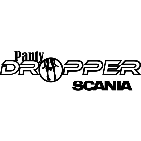 Panty dropper Scania felíratú matrica